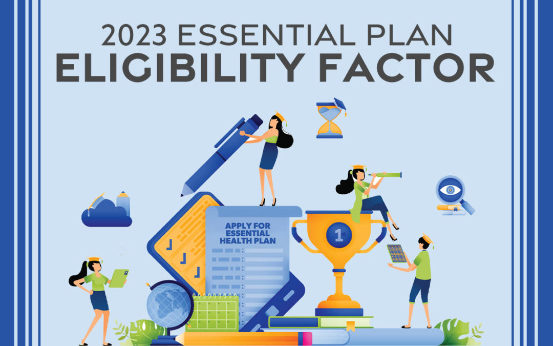 2023 Essential Plan: Eligibility Factor