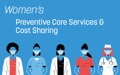 What are the rules regarding preventive care services and cost sharing, including women’s preventive and contraceptive coverage?